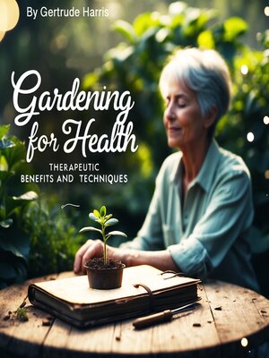 cover image of Gardening for Health